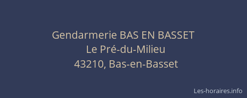 Gendarmerie BAS EN BASSET