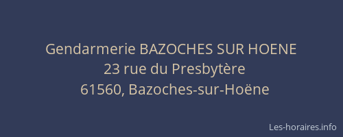 Gendarmerie BAZOCHES SUR HOENE