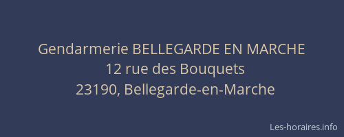 Gendarmerie BELLEGARDE EN MARCHE