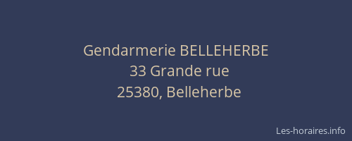 Gendarmerie BELLEHERBE