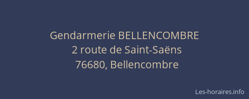 Gendarmerie BELLENCOMBRE