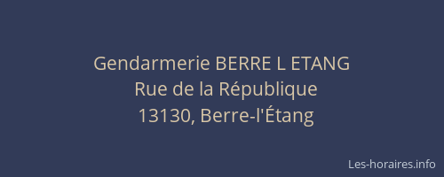 Gendarmerie BERRE L ETANG