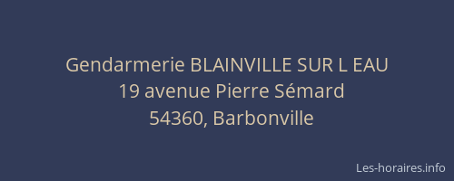 Gendarmerie BLAINVILLE SUR L EAU