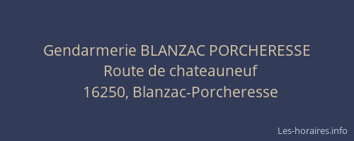 Gendarmerie BLANZAC PORCHERESSE