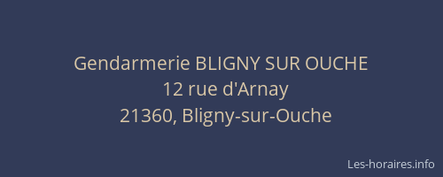 Gendarmerie BLIGNY SUR OUCHE