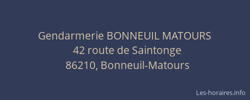 Gendarmerie BONNEUIL MATOURS