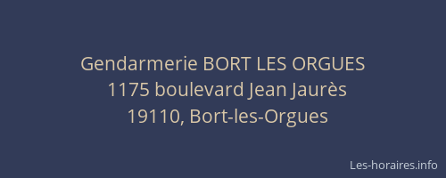 Gendarmerie BORT LES ORGUES