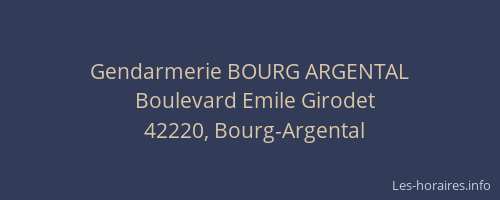 Gendarmerie BOURG ARGENTAL