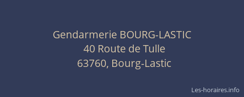 Gendarmerie BOURG-LASTIC