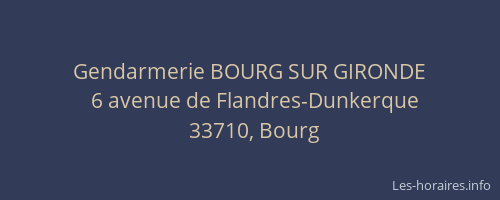 Gendarmerie BOURG SUR GIRONDE
