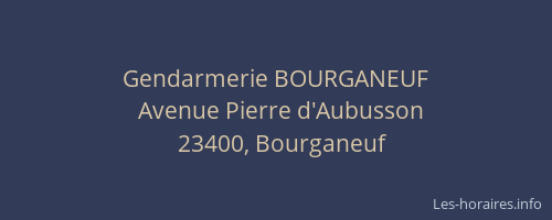 Gendarmerie BOURGANEUF
