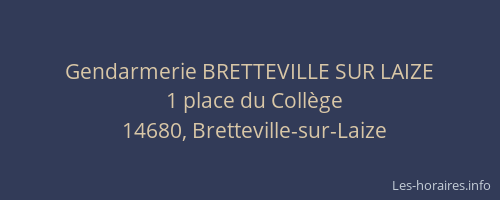 Gendarmerie BRETTEVILLE SUR LAIZE