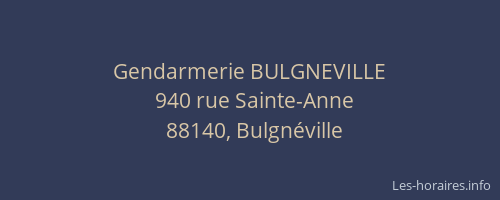 Gendarmerie BULGNEVILLE