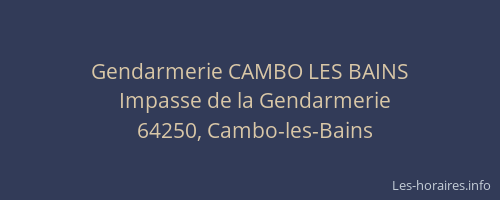 Gendarmerie CAMBO LES BAINS