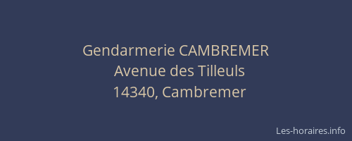 Gendarmerie CAMBREMER