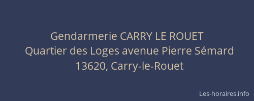Gendarmerie CARRY LE ROUET