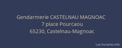 Gendarmerie CASTELNAU MAGNOAC