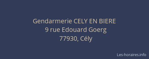 Gendarmerie CELY EN BIERE