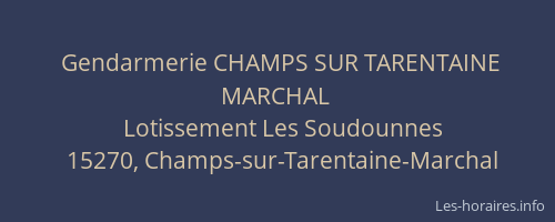 Gendarmerie CHAMPS SUR TARENTAINE MARCHAL