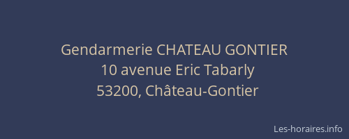 Gendarmerie CHATEAU GONTIER