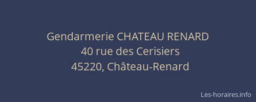 Gendarmerie CHATEAU RENARD