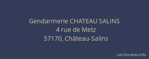 Gendarmerie CHATEAU SALINS