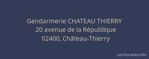 Gendarmerie CHATEAU THIERRY