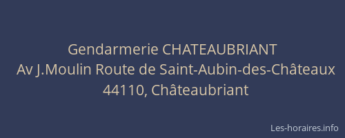 Gendarmerie CHATEAUBRIANT
