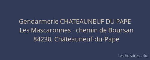 Gendarmerie CHATEAUNEUF DU PAPE