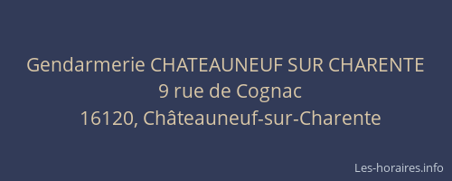 Gendarmerie CHATEAUNEUF SUR CHARENTE