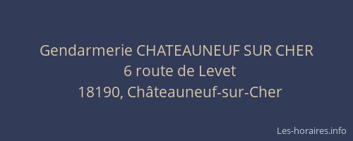 Gendarmerie CHATEAUNEUF SUR CHER