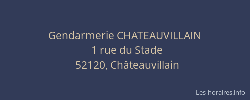Gendarmerie CHATEAUVILLAIN