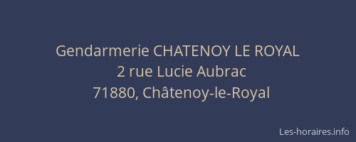 Gendarmerie CHATENOY LE ROYAL