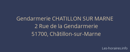 Gendarmerie CHATILLON SUR MARNE