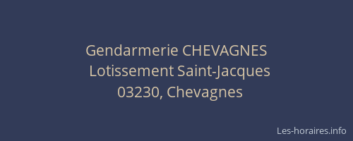 Gendarmerie CHEVAGNES