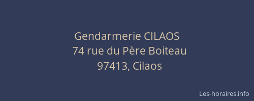 Gendarmerie CILAOS
