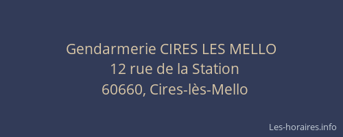 Gendarmerie CIRES LES MELLO