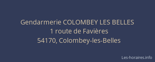 Gendarmerie COLOMBEY LES BELLES