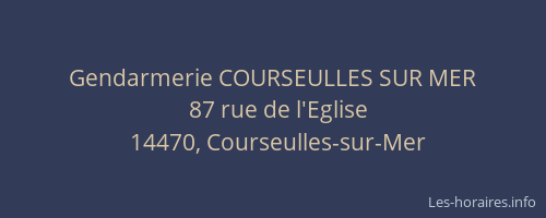 Gendarmerie COURSEULLES SUR MER