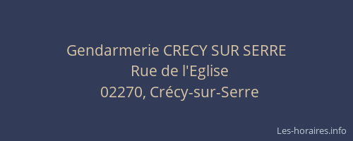 Gendarmerie CRECY SUR SERRE