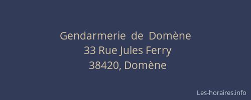 Gendarmerie  de  Dom&egrave;ne
