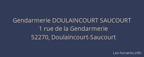 Gendarmerie DOULAINCOURT SAUCOURT
