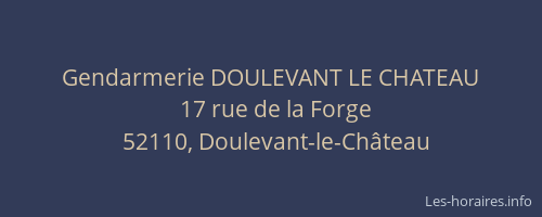 Gendarmerie DOULEVANT LE CHATEAU