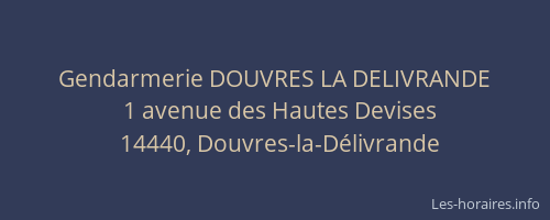 Gendarmerie DOUVRES LA DELIVRANDE