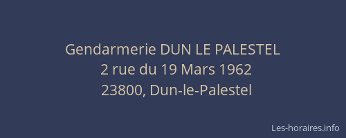 Gendarmerie DUN LE PALESTEL