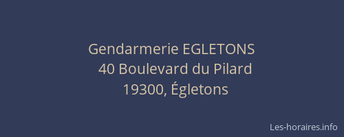 Gendarmerie EGLETONS