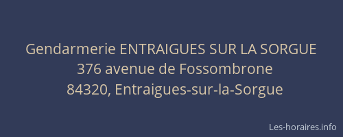 Gendarmerie ENTRAIGUES SUR LA SORGUE