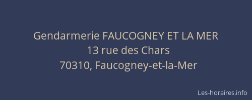 Gendarmerie FAUCOGNEY ET LA MER