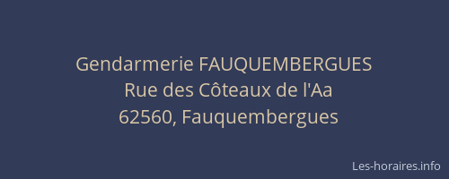 Gendarmerie FAUQUEMBERGUES