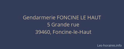 Gendarmerie FONCINE LE HAUT